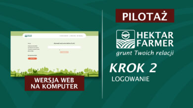 Photo of HEKTAR FARMER – KROK 2 | PIERWSZE LOGOWANIE w wersji WEB NA KOMPUTERY