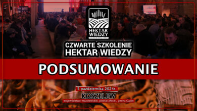 Photo of CZWARTE SZKOLENIE HEKTAR WIEDZY | PODSUMOWANIE