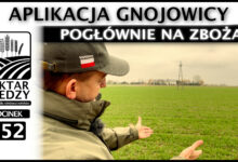 Photo of APLIKACJA GNOJOWICY POGŁÓWNIE NA ZBOŻA. | ODCINEK 252