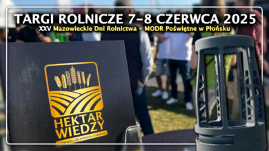 Photo of MAZOWIECKIE DNI ROLNICTWA | TARGI ROLNICZE POŚWIĘTNE 2025