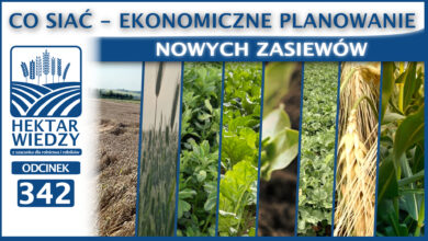 Photo of CO SIAĆ – EKONOMICZNE PLANOWANIE NOWYCH ZASIEWÓW | ODCINEK 342